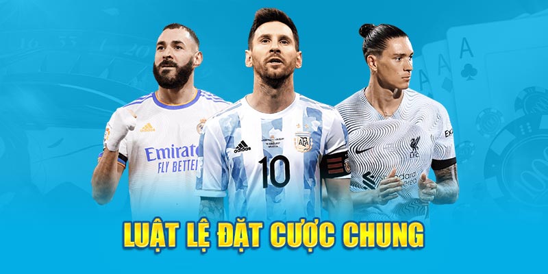 Luật lệ đặt cược chung