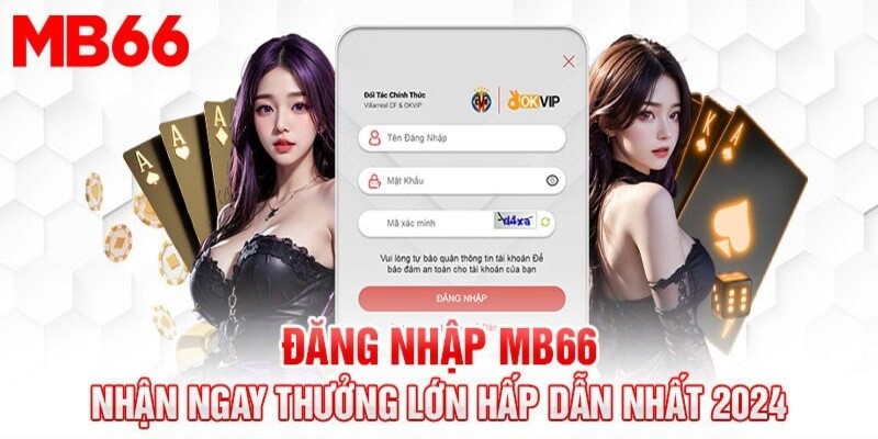 Hướng Dẫn Cách Thức Đăng Nhập MB66 Cực Dễ Dành Cho Tân Binh 